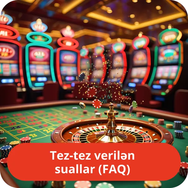 Tez-tez verilən suallar (FAQ)